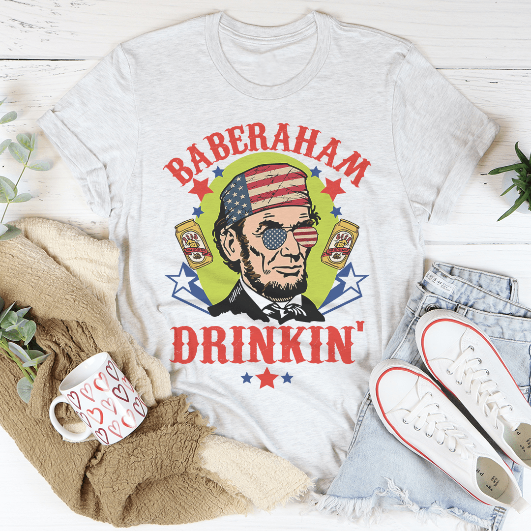 Baberaham Drinkin' Tee-1