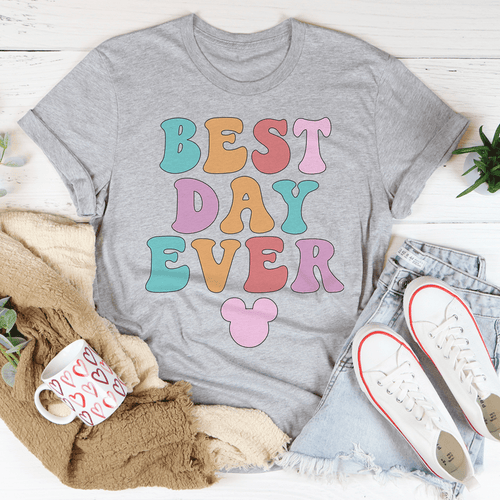 Best Day Ever Tee-1