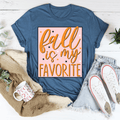 Fall is My Favorite Tee-0