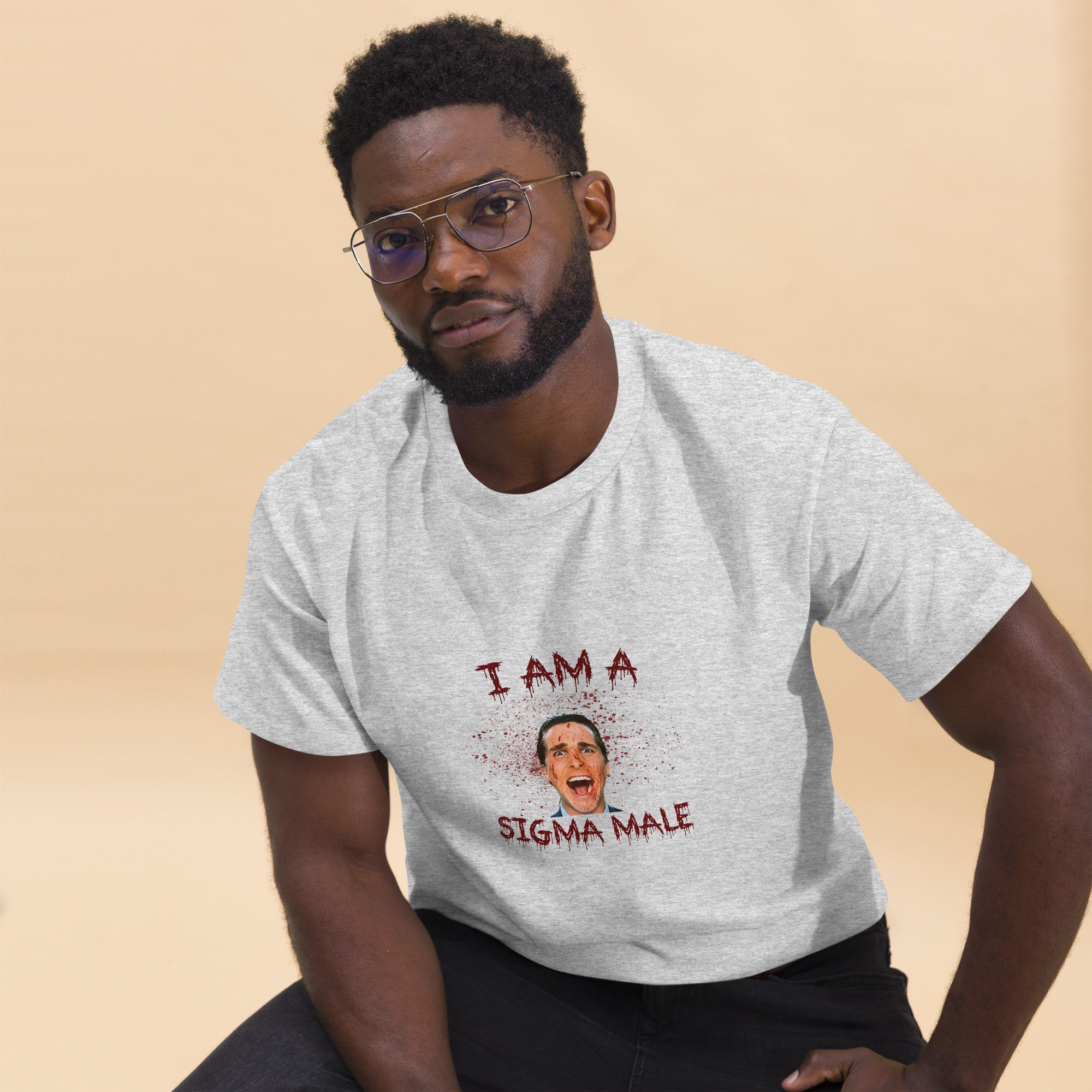 I am a Sigma Male T-Shirt | Patrick Bateman T-Shirt | American Psycho T-Shirt-23