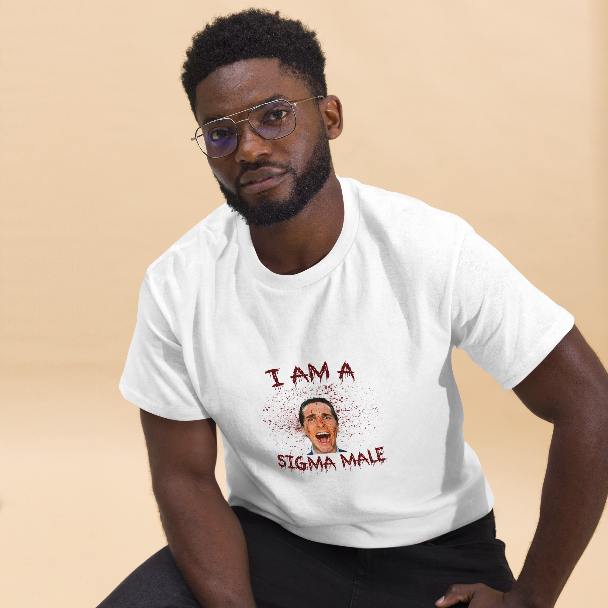 I am a Sigma Male T-Shirt | Patrick Bateman T-Shirt | American Psycho T-Shirt-25